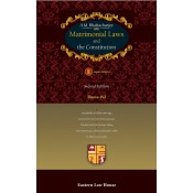Eastern Law House's Matrimonial Laws and the Constitution [HB] by A. M. Bhattacharjee & Ruma Pal